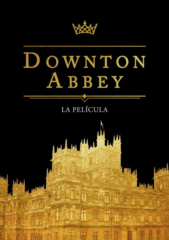 película Downton Abbey