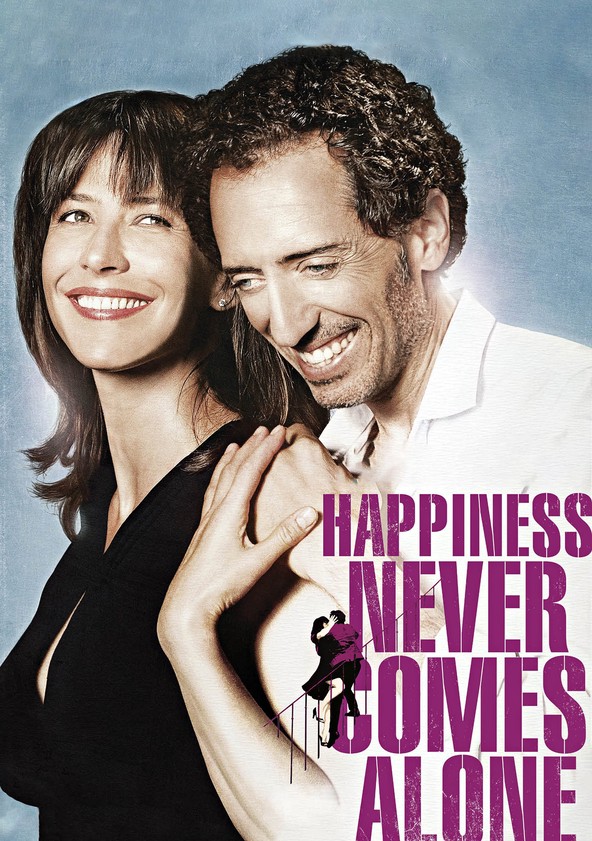 película La felicidad nunca viene sola