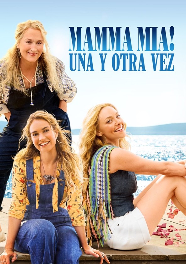 dónde ver película Mamma Mia! Una y otra vez