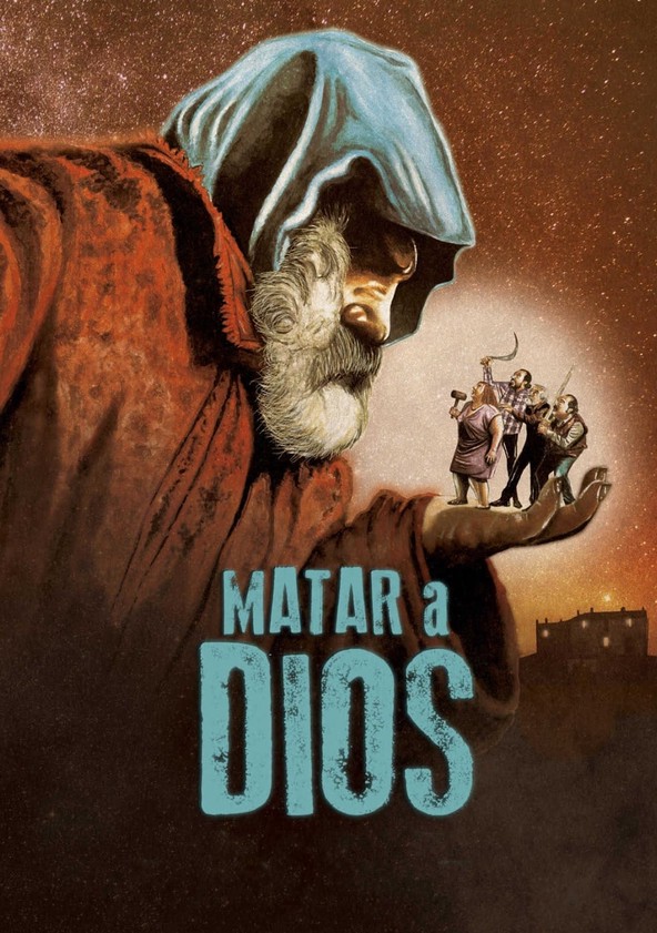 película Matar a Dios