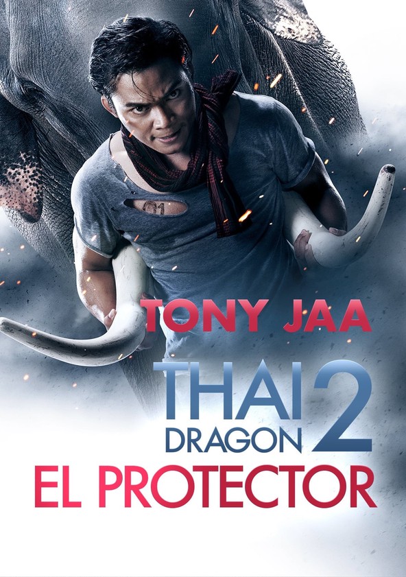 película Thai Dragon 2: El Protector