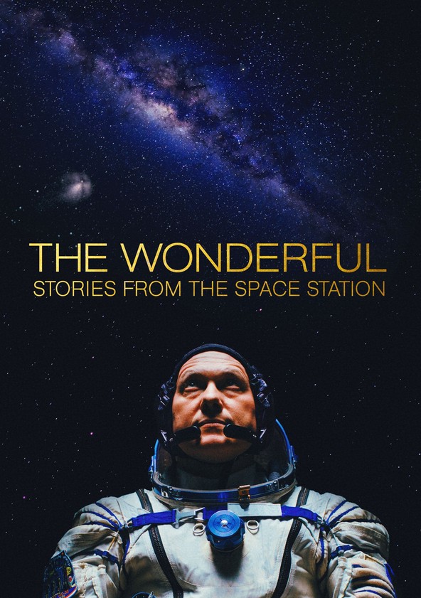 película The Wonderful: Stories from the Space Station