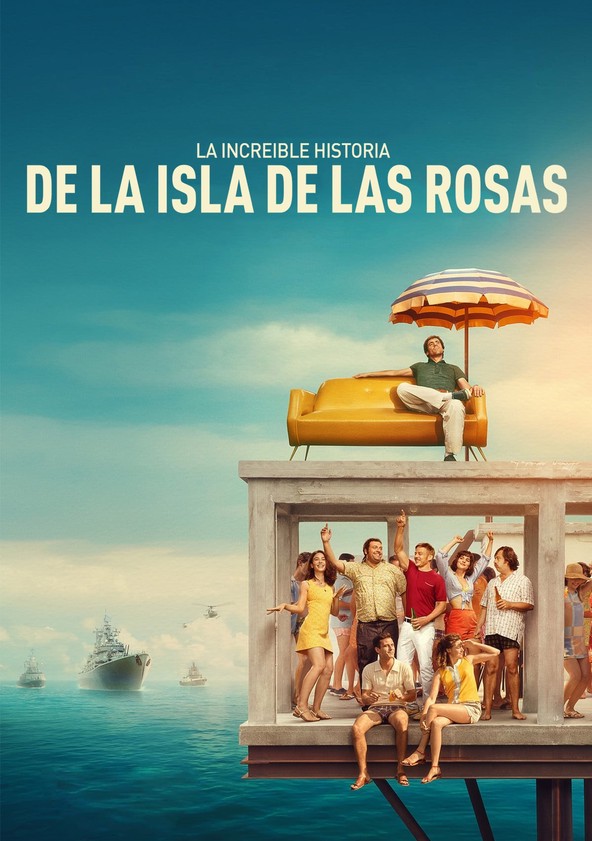 película La increíble historia de la Isla de las Rosas