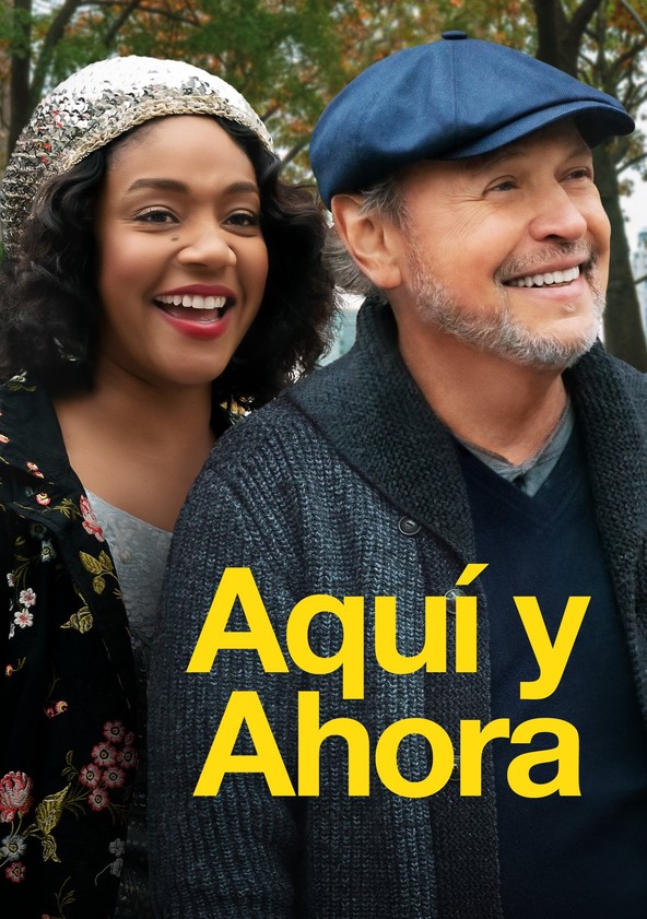 película Aquí y ahora