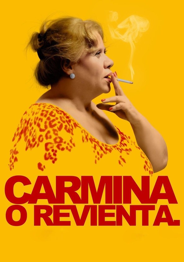 dónde ver película Carmina o revienta