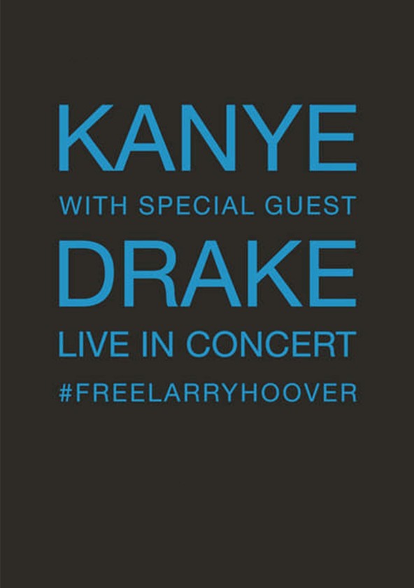 dónde ver película Kanye With Special Guest Drake Free Larry Hoover Benefit Concert