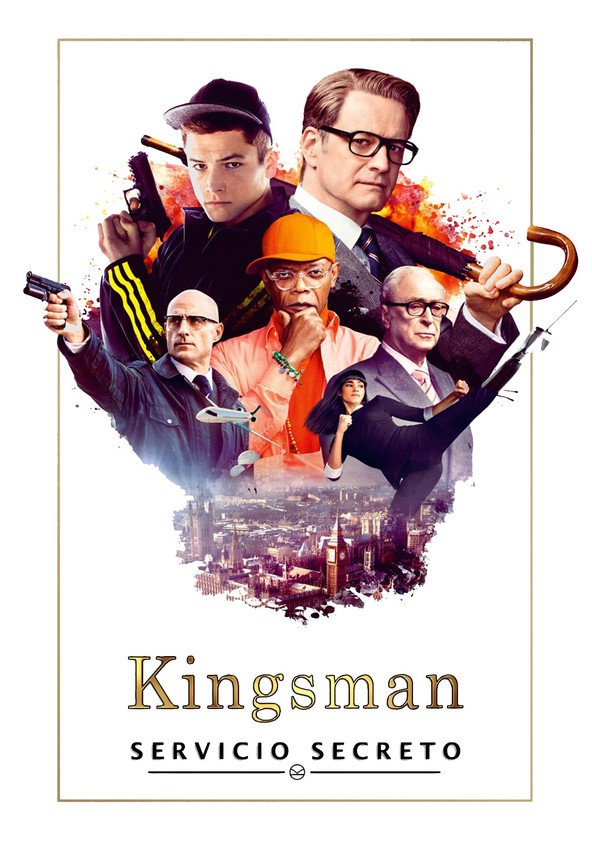 dónde ver película Kingsman: Servicio secreto
