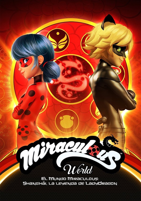 película Miraculous World:  Shanghái, la leyenda de Ladygragon