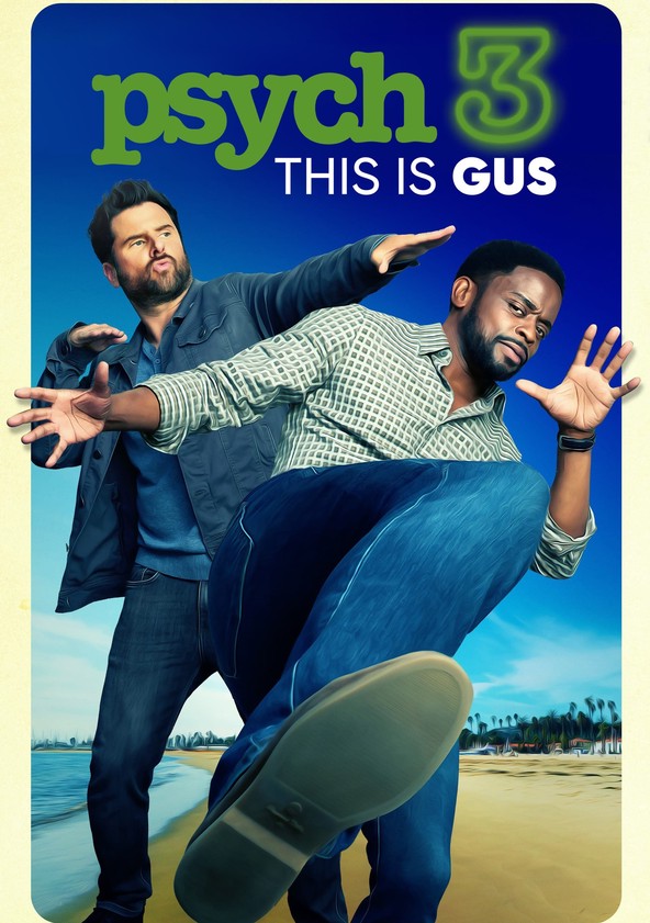 película Psych 3: This Is Gus