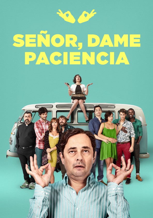 película Señor, dame paciencia