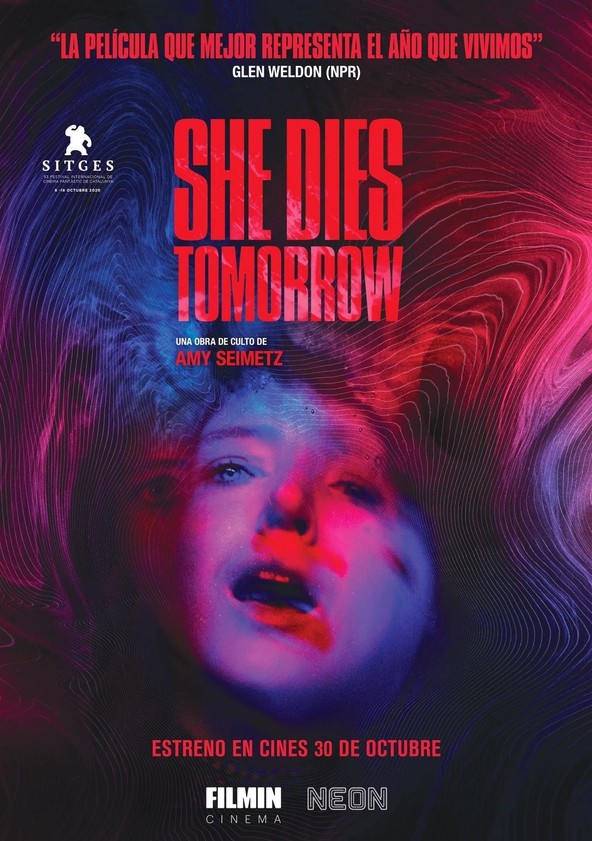 dónde ver película She Dies Tomorrow