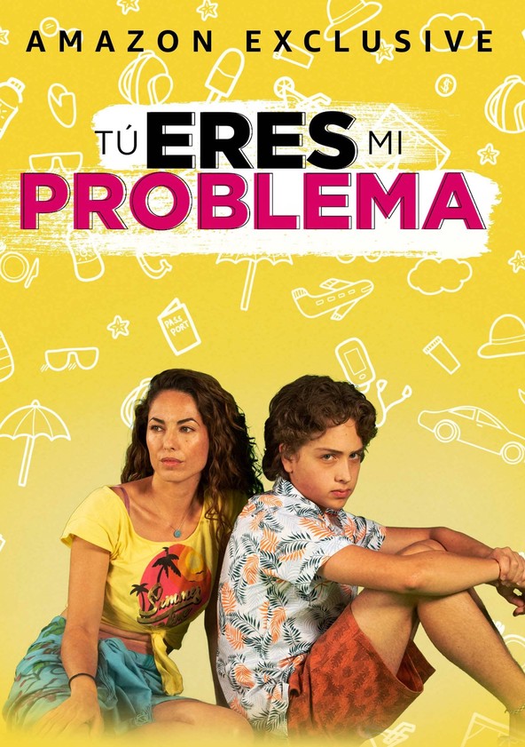 película Tú eres mi problema