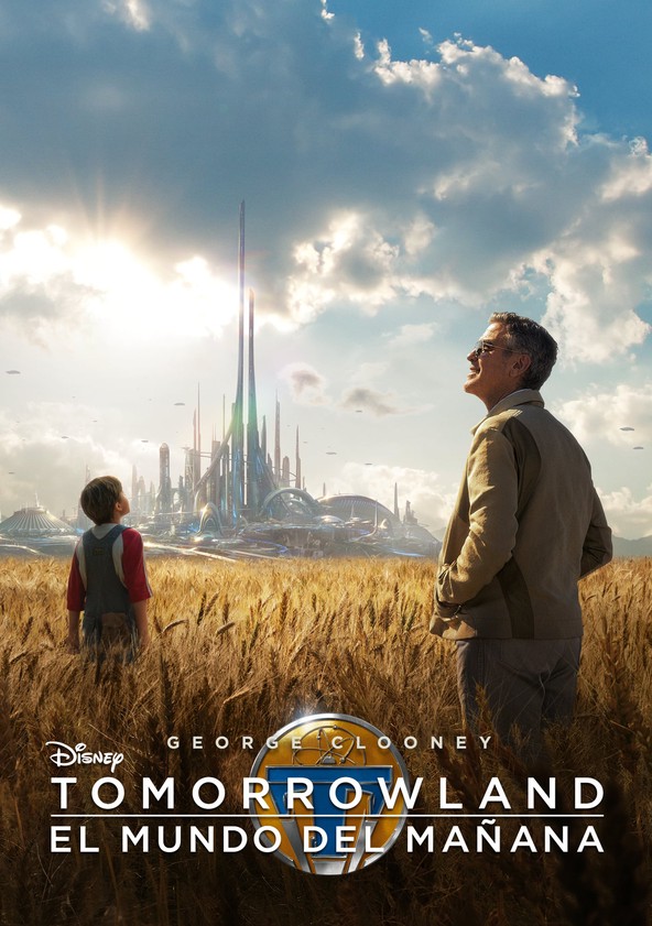 película Tomorrowland: El mundo del mañana