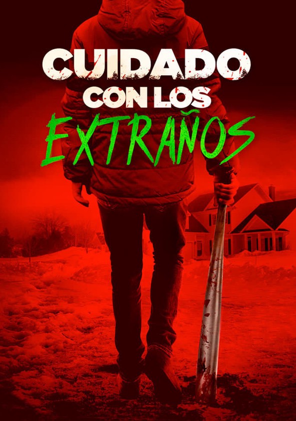 película Cuidado con los extraños