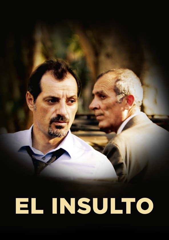 película El insulto