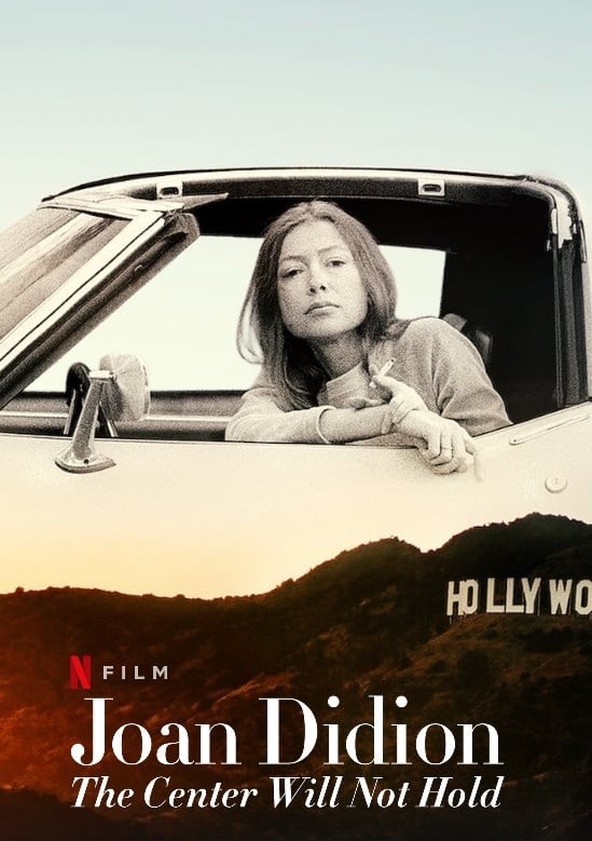 película Joan Didion: The Center Will Not Hold