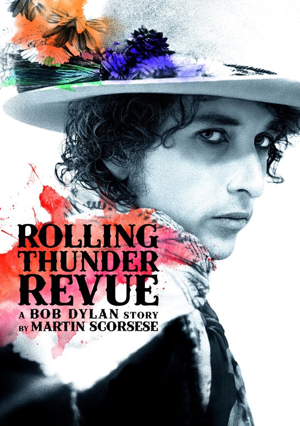 película Rolling Thunder Revue: A Bob Dylan Story by Martin Scorsese