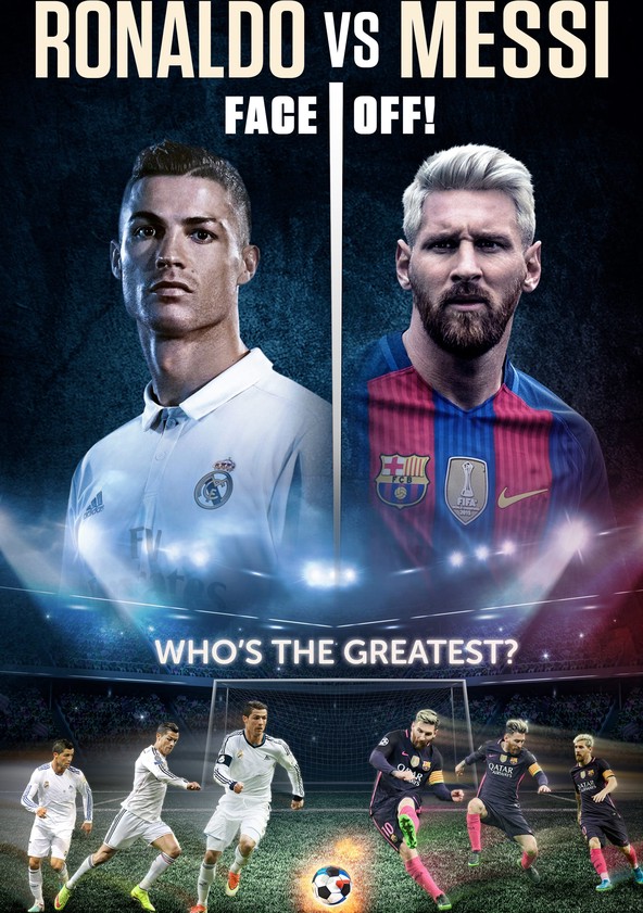 película Ronaldo vs. Messi: Face Off!