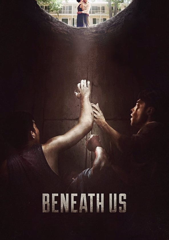 película Beneath Us