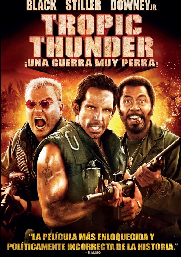 película Tropic Thunder, ¡una guerra muy perra!