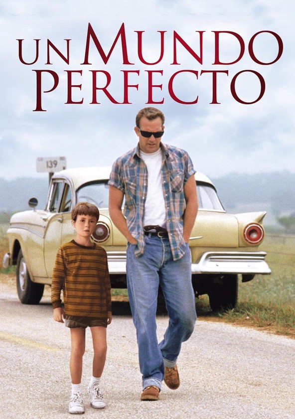 película Un mundo perfecto