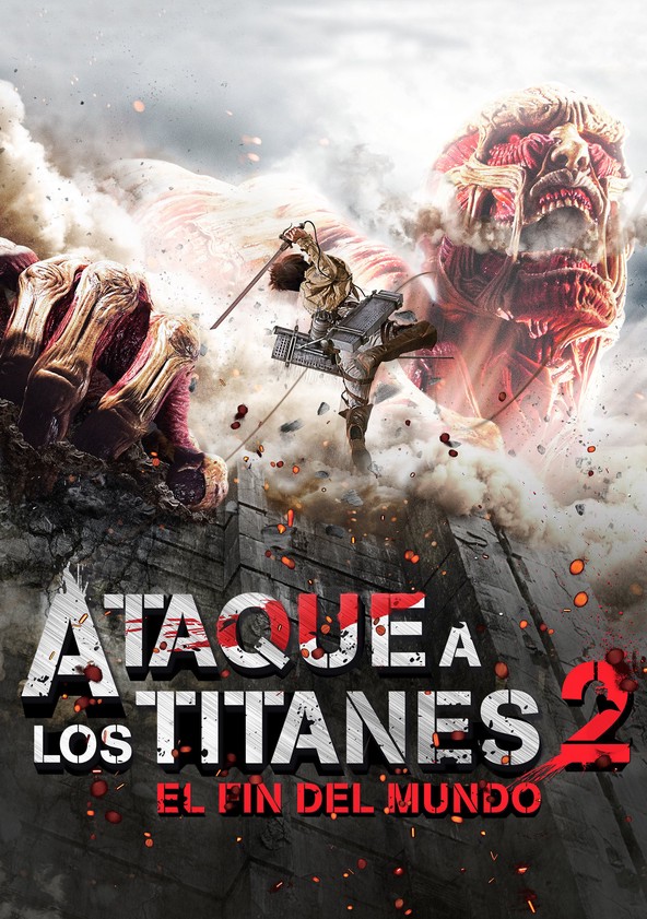 película Ataque de los Titanes 2: El fin del mundo