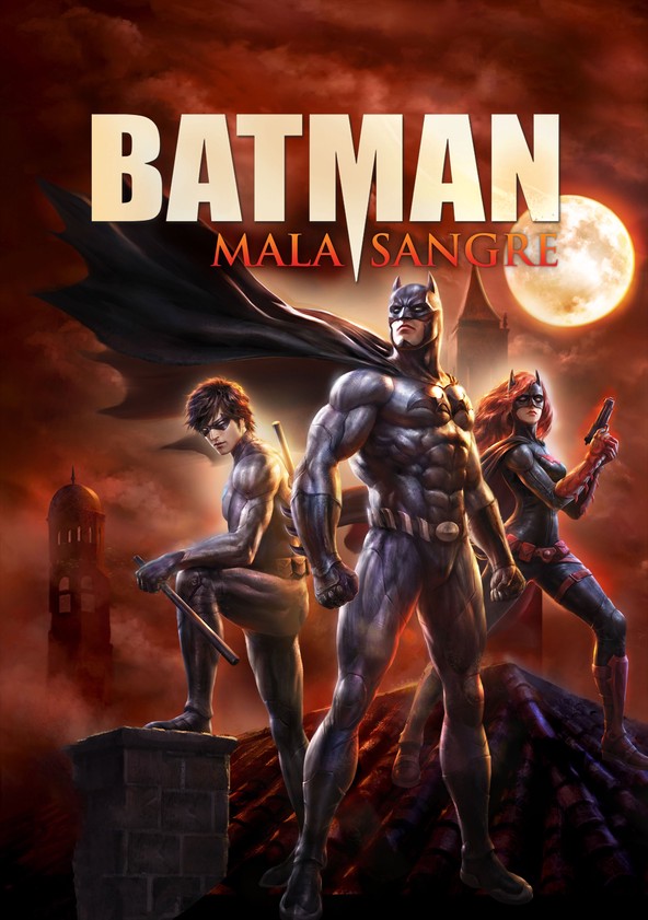 película Batman: Mala sangre