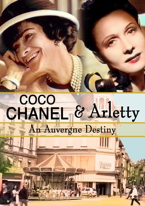 película Coco Chanel & Arletty: An Auvergne Destiny