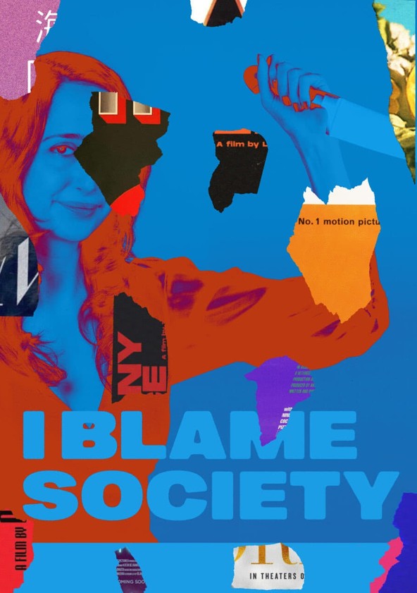 película I Blame Society