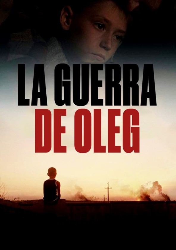 película La Guerra de Oleg