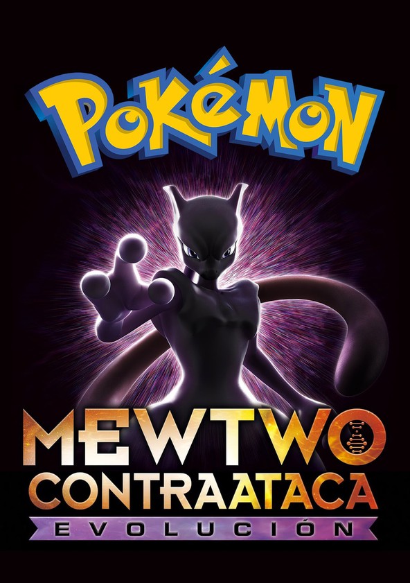 película Pokémon: Mewtwo contraataca - Evolución