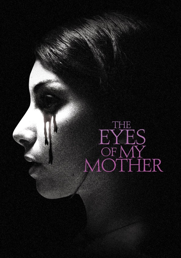 película The Eyes of My Mother