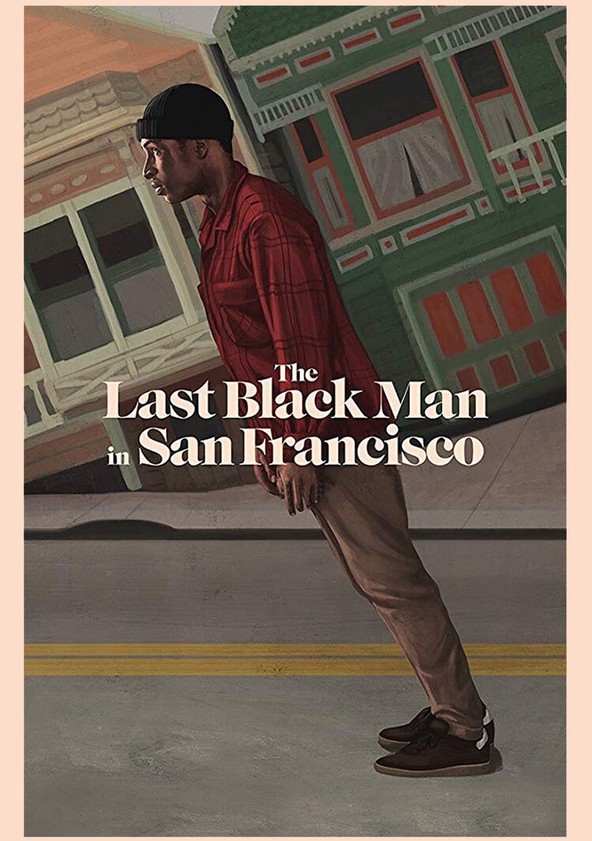 película The Last Black Man in San Francisco