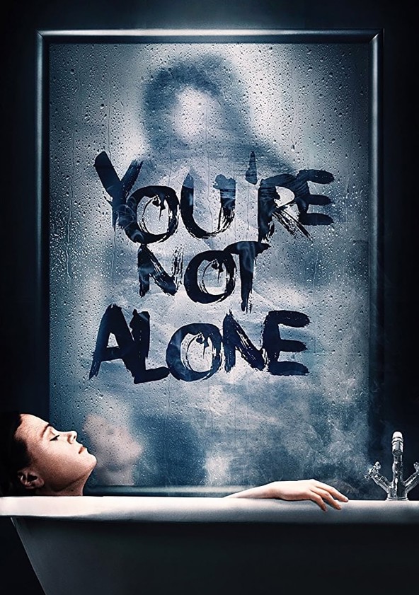 película You're Not Alone