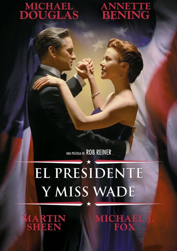 película El presidente y Miss Wade