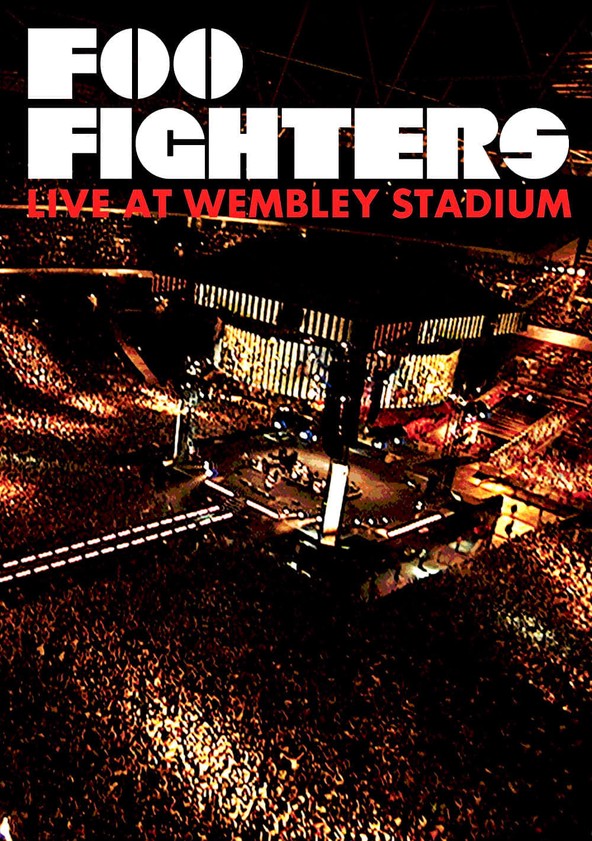 dónde ver película Foo Fighters: Live at Wembley Stadium