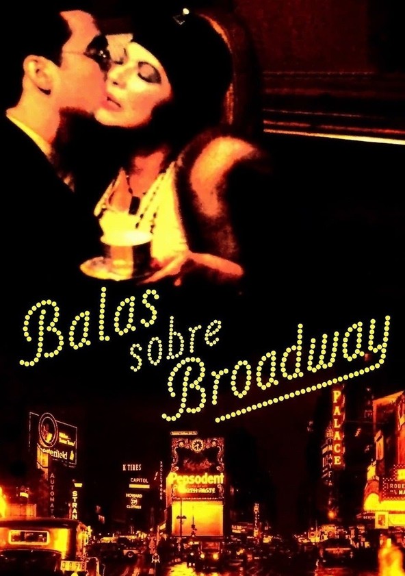 película Balas sobre Broadway