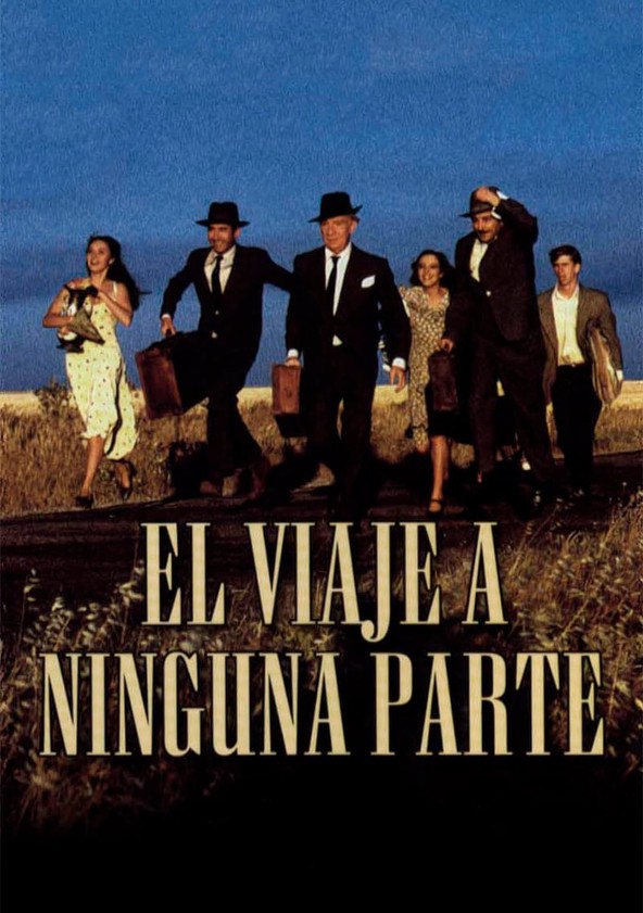 película El viaje a ninguna parte