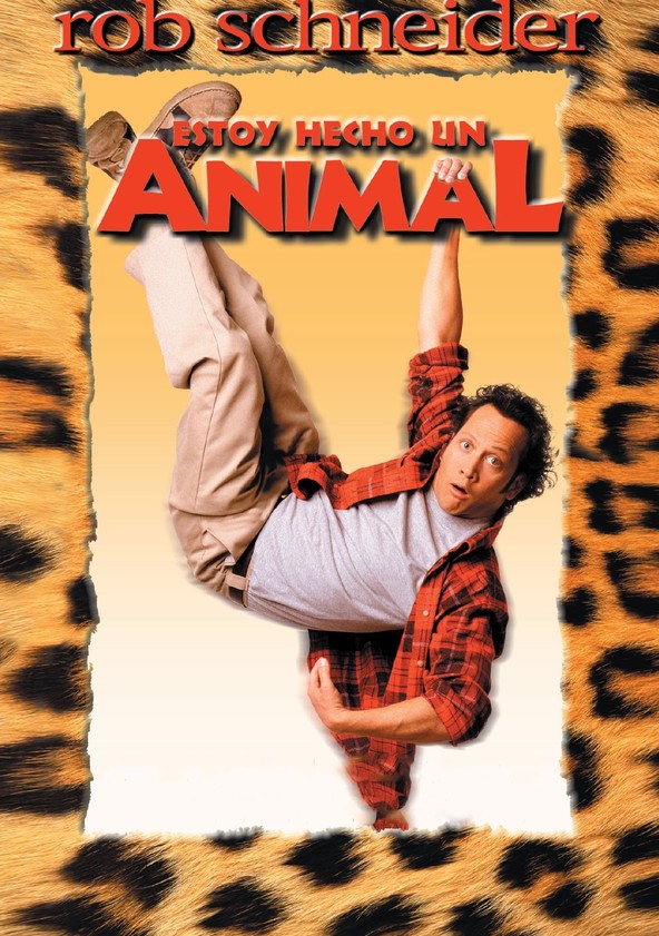 dónde ver película Estoy hecho un animal