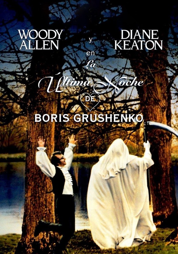 película La última noche de Boris Grushenko