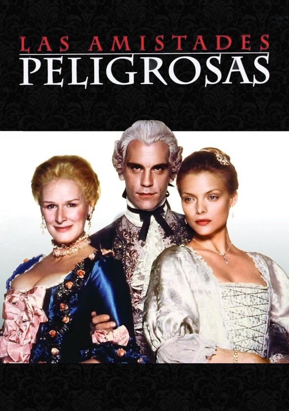 película Las amistades peligrosas