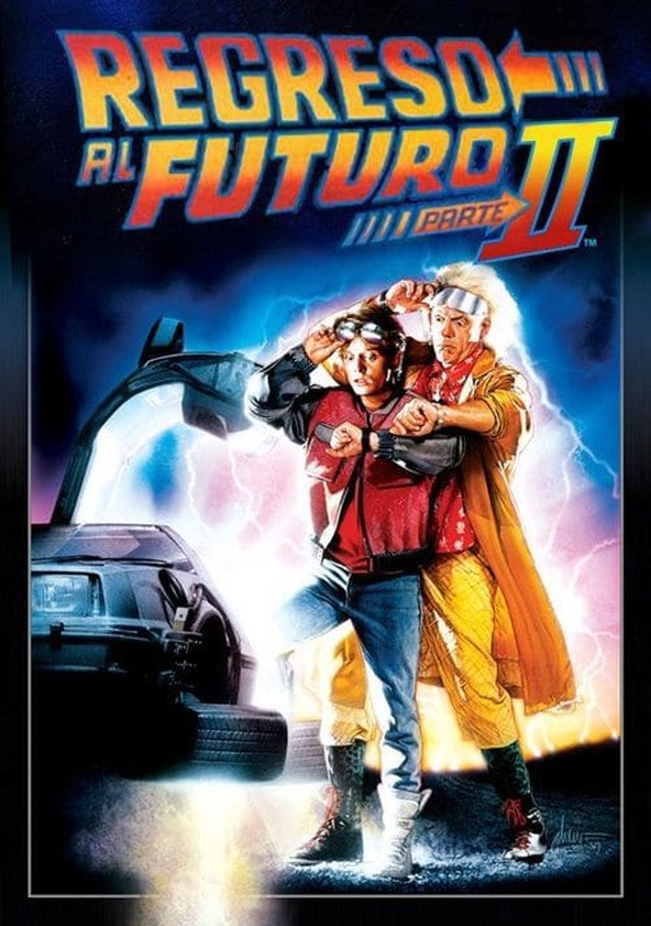 dónde ver película Regreso al futuro II