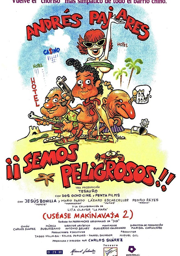 película ¡Semos peligrosos! (Uséase Makinavaja 2)