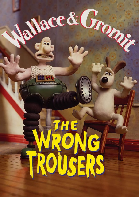 película Wallace y Gromit: Los pantalones equivocados