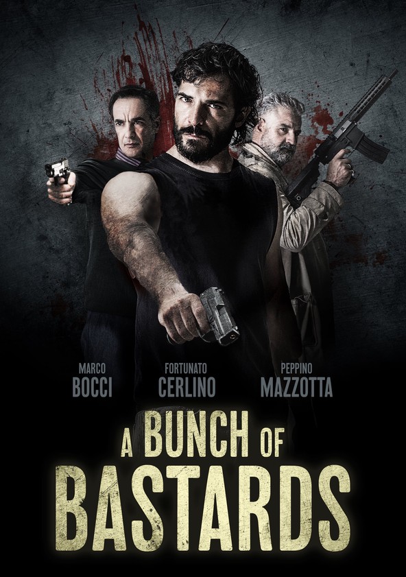 película A Bunch of Bastards