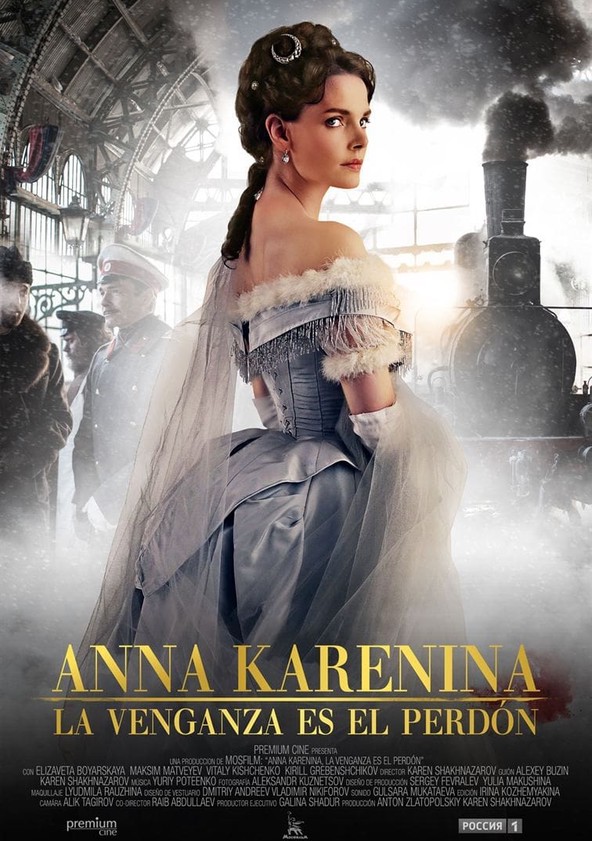 dónde ver película Anna Karenina. La venganza es el perdón