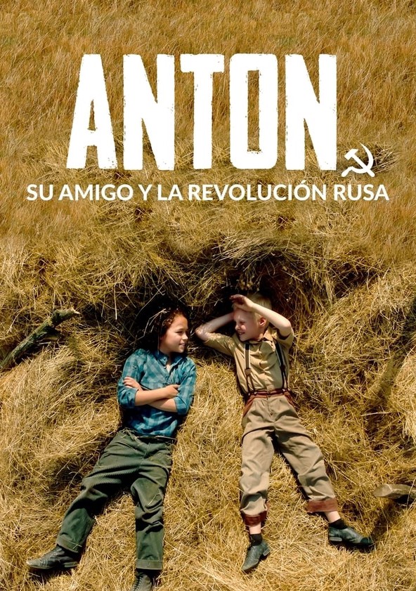 película Anton, su amigo y la Revolución rusa