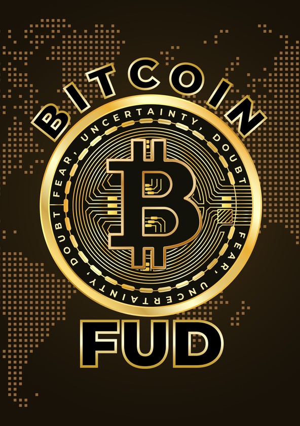 película Bitcoin FUD