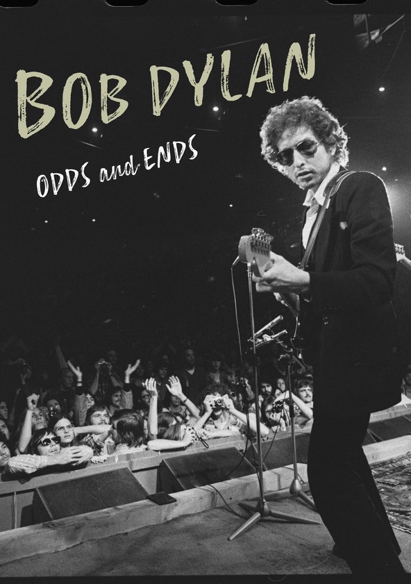 película Bob Dylan: Odds and Ends