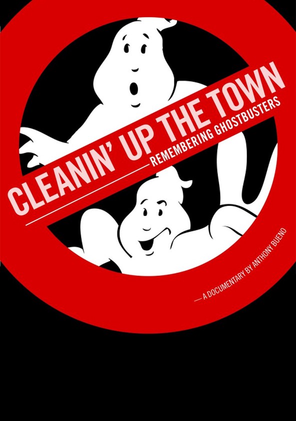 película Cleanin' Up the Town: Remembering Ghostbusters